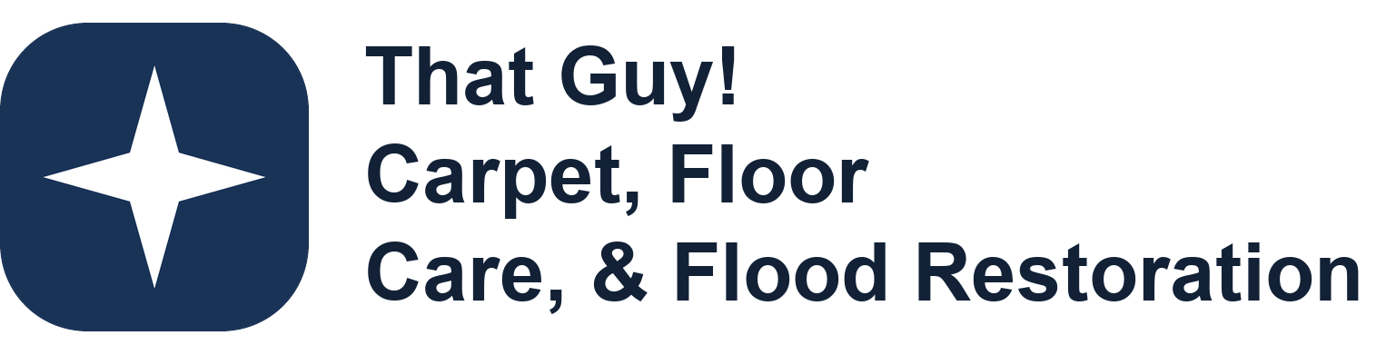 That Guy! Carpet, Floor Care, & Flood Restoration